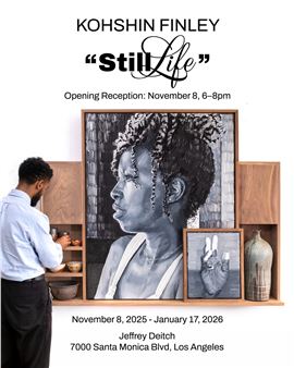 Kohshin Finley: Still Life - Jeffrey Deitch, Los Angeles (Santa Monica Blvd)