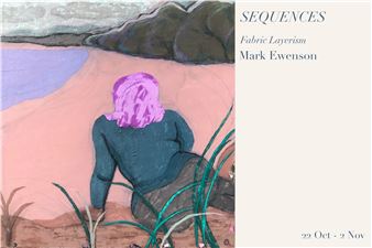 Fabric Layerism & Mark Ewenson: Sequences - Artemisia Gallery