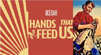 Michael James: The Hands That Feed Us - MOAH: Cedar