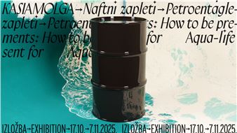 Kasia Molga: Petroentanglements: How to Be Present for Aqua-life - Drugo More