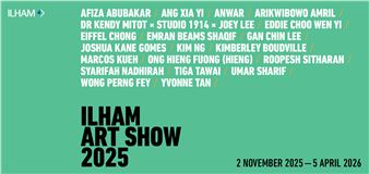 ILHAM Art Show 2025 - ILHAM Gallery