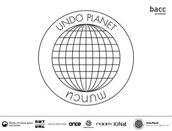 Undo Planet - Bangkok Art and Culture Center