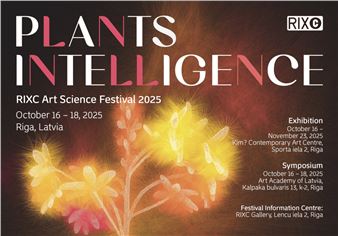 RIXC Art and Science Festival 2025: Plants Intelligence