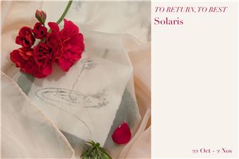 Solaris: To Return, To Rest - Artemisia Gallery