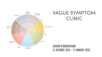Ciarán Ó Dochartaigh: Vague Symptom Clinic - Project Arts Centre