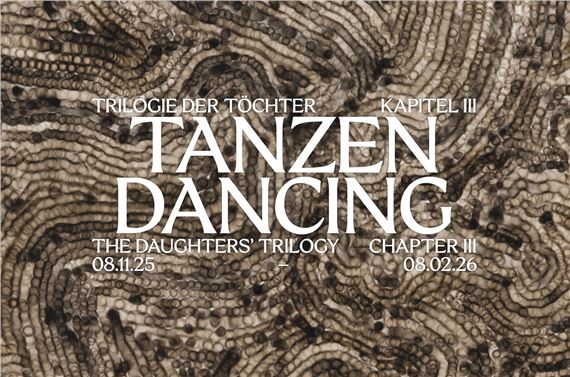 The Daughters’ Trilogy. Chapter III: Dancing - TAXISPALAIS Kunsthalle Tirol