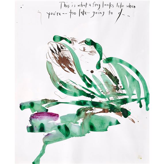 This is what a frog looks like when you're -- too late -- going to die - Raymond Pettibon