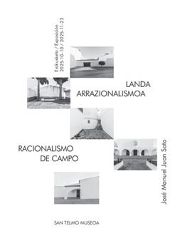 José Manuel Juan Soto: Racionalismo de campo - Museo San Telmo