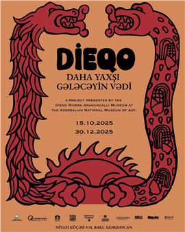 Diego Rivera: The Promise of a Better Future - Azerbaijan National Museum of Art