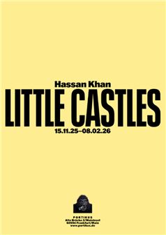 Hassan Khan: Little Castles - Portikus