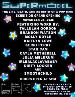 Tallulah Gordon: Supermodel - The Buffalo Institute for Contemporary Art (BICA)