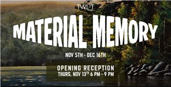 Material Memory - Twist Gallery