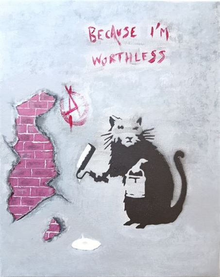 Banksy | Because I'm worthless | MutualArt