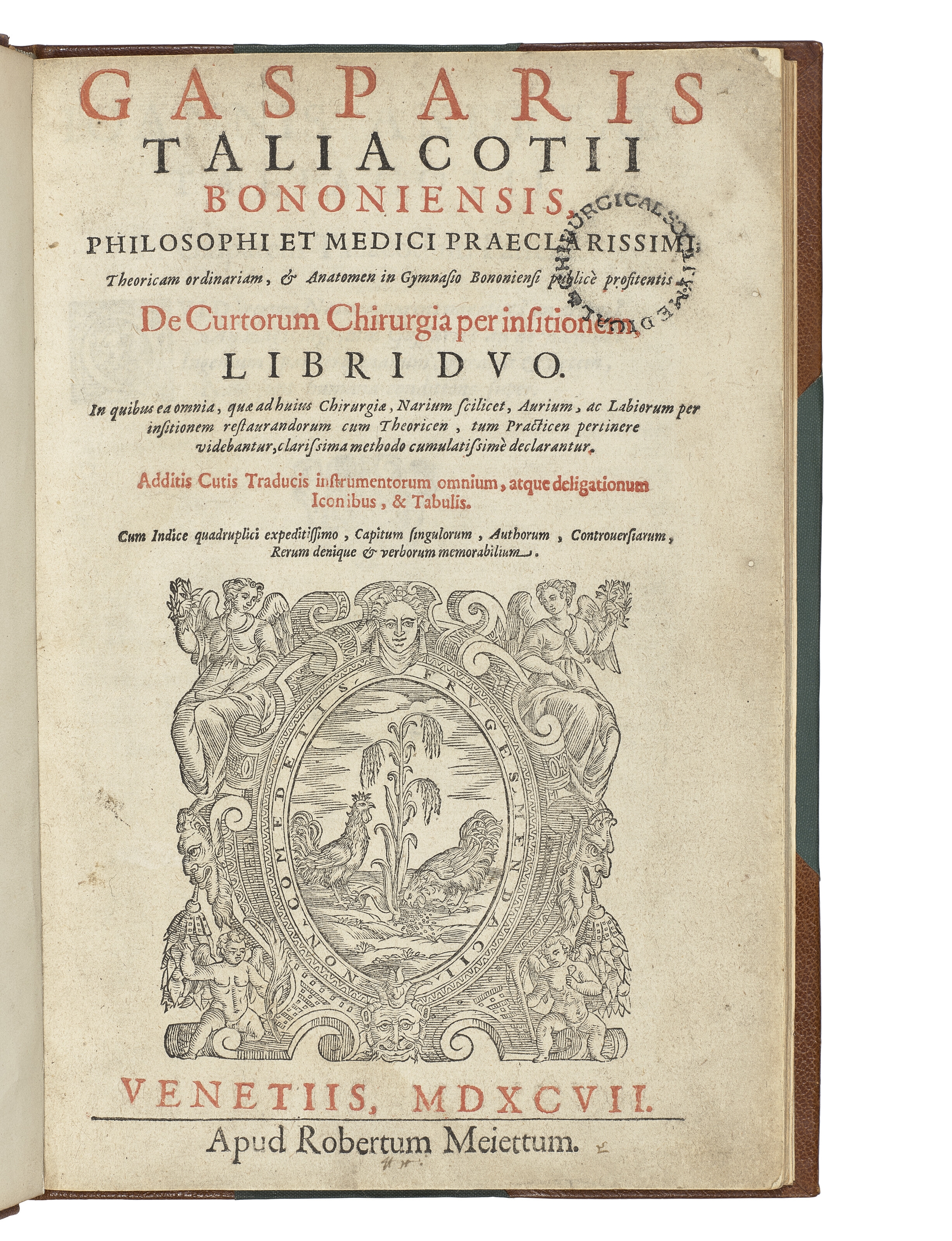 Gaspare Tagliacozzi | De curtorum chirurgia per insitionem. Venice ...
