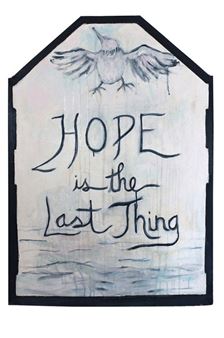 Rebecca Keller: Hope Is the Last Thing - Epiphany Center for the Arts