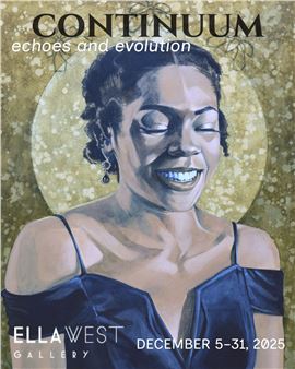 Continuum: Echoes and Evolution - Ella West Gallery