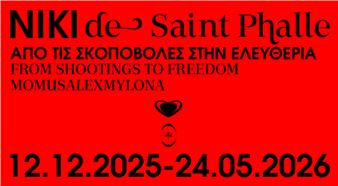 Niki de Saint Phalle. From Shooting to Freedom - MOMus Alex Mylona