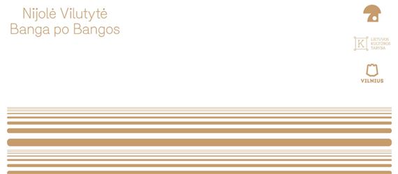 Nijolė Vilutytė: Wave after Wave - apiece Gallery