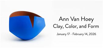 Ann Van Hoey: Clay, Color, and Form - Lucy Lacoste Gallery