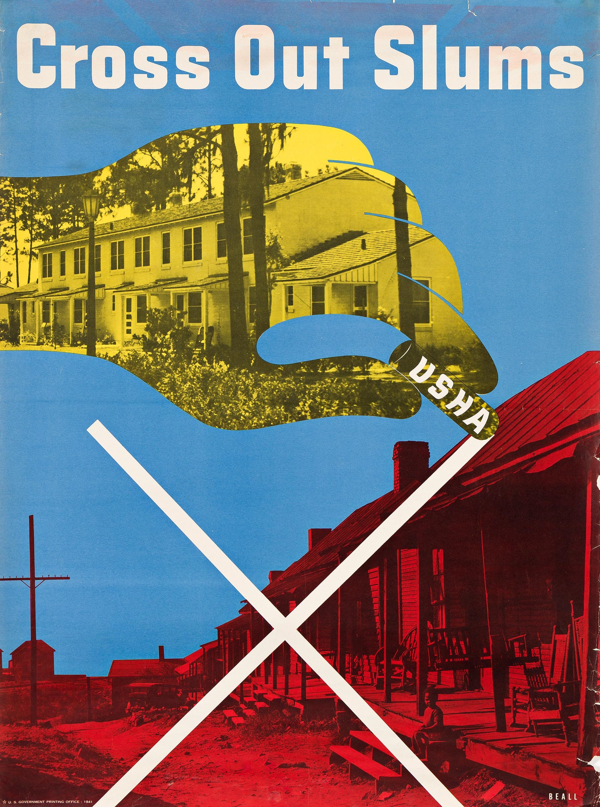 Lester Beall | Cross Out Slums / United States Housing Authority (1941 ...