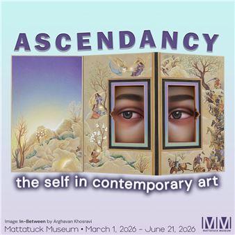 Ascendancy: The Self in Contemporary Art - The Mattatuck Museum Arts & History Center