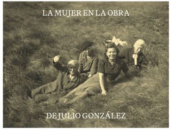 The woman in the work of Julio González - IVAM Centre Julio González