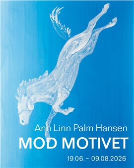Ann Linn Palm Hansen - Ordrupgaard