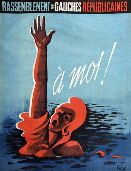 Rassemblement des Gauches Républicaines A moi RGR Paris Affiche entoilée/ Vintage Poster on Linnen T.B.E. A - POLITIQUES AFF DESSINS / POLITICS POSTER DRAWING 77 x 59 Imp. 1937 - René Ravo