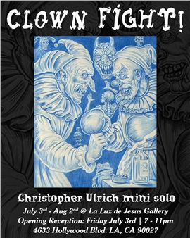Christopher Ulrich: Clown Fight! - La Luz de Jesus Gallery