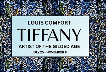 The Art of Louis Comfort Tiffany - Nassau County Museum of Art