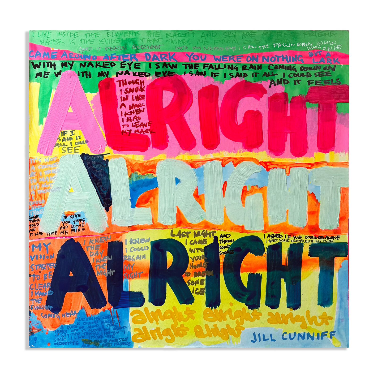 A colorful painting with the words alright alright all right on it.
